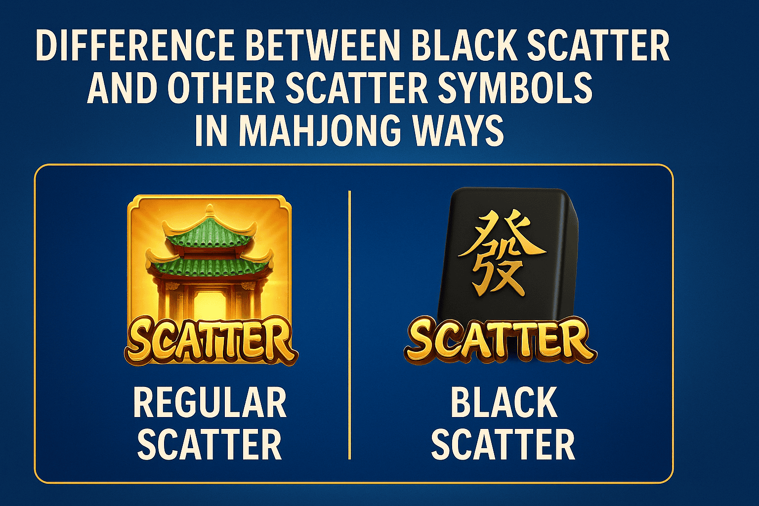The Difference Between Black Scatter and Other Scatter Symbols in Mahjong Ways